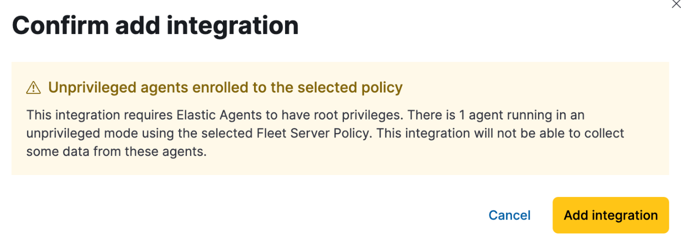 Warning indicating that root privileged agent is required for an integration