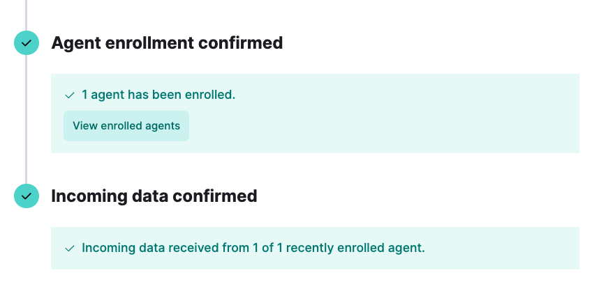 Screen capture of Add Agent UI showing that the agent has enrolled in Fleet