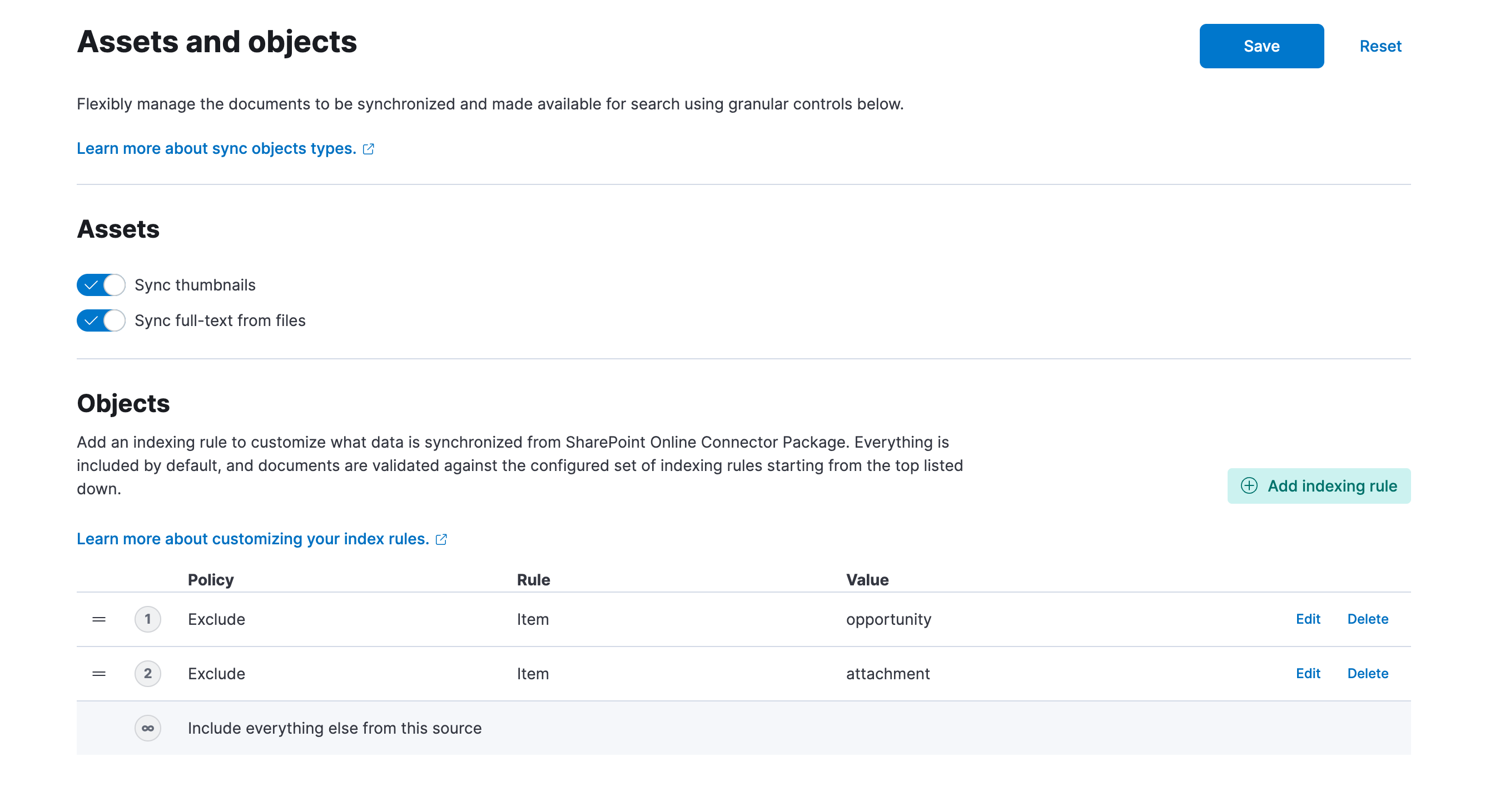 A picture of the Assets and objects page. Two rules have been added to exclude Opportunity and Attachment file types.