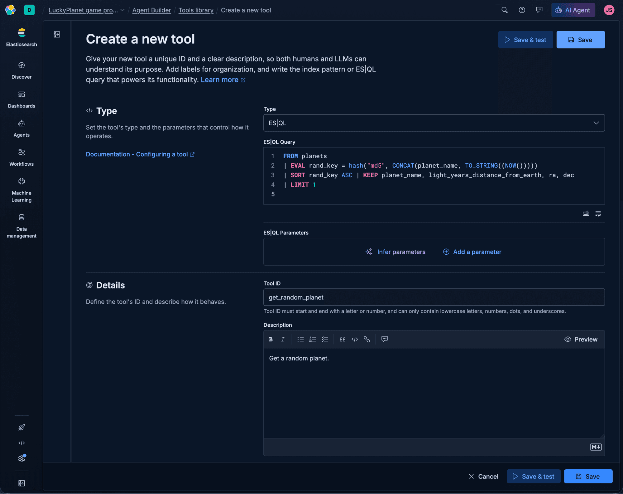 Screenshot of the Elastic AI Agent “Create a new tool” interface in dark mode showing configuration fields for an ES|QL query. The code editor contains a query that selects a random planet from the planets dataset. Below the editor are fields for defining tool details and parameter options, with sections for Type and Details. The left sidebar includes navigation links for Discover, Dashboards, Agents, Workflows, Machine Learning, and Data management.